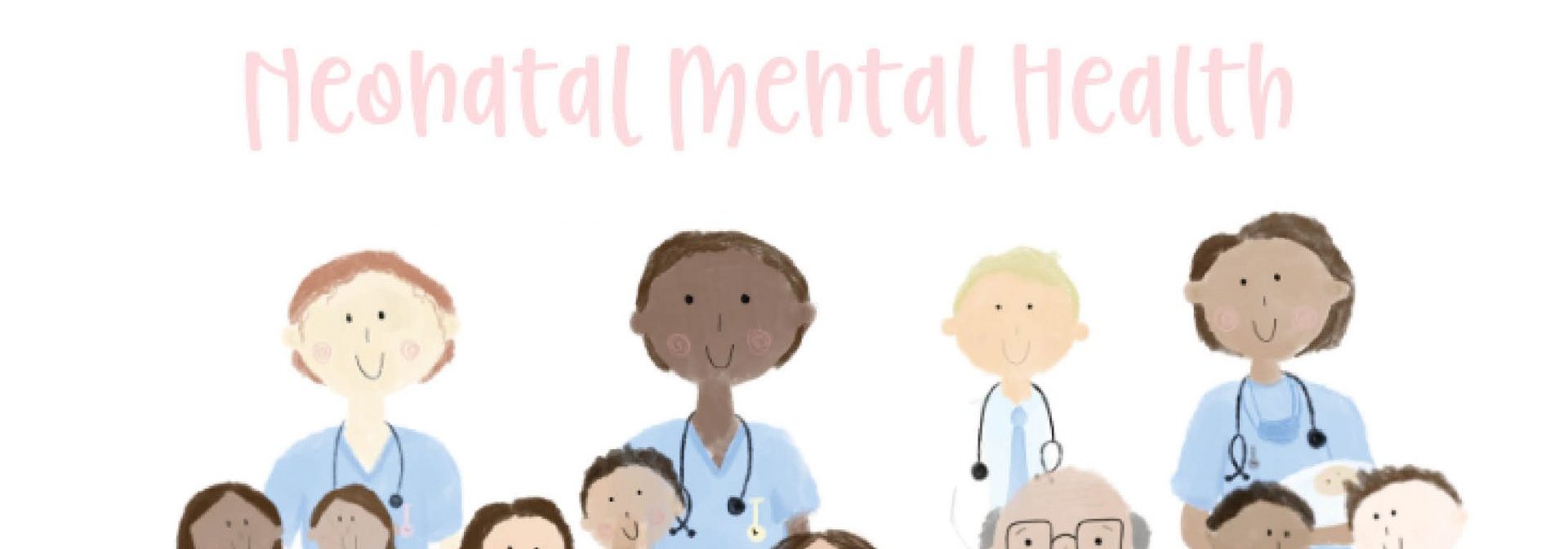Neonatal mental health awareness week 2019 